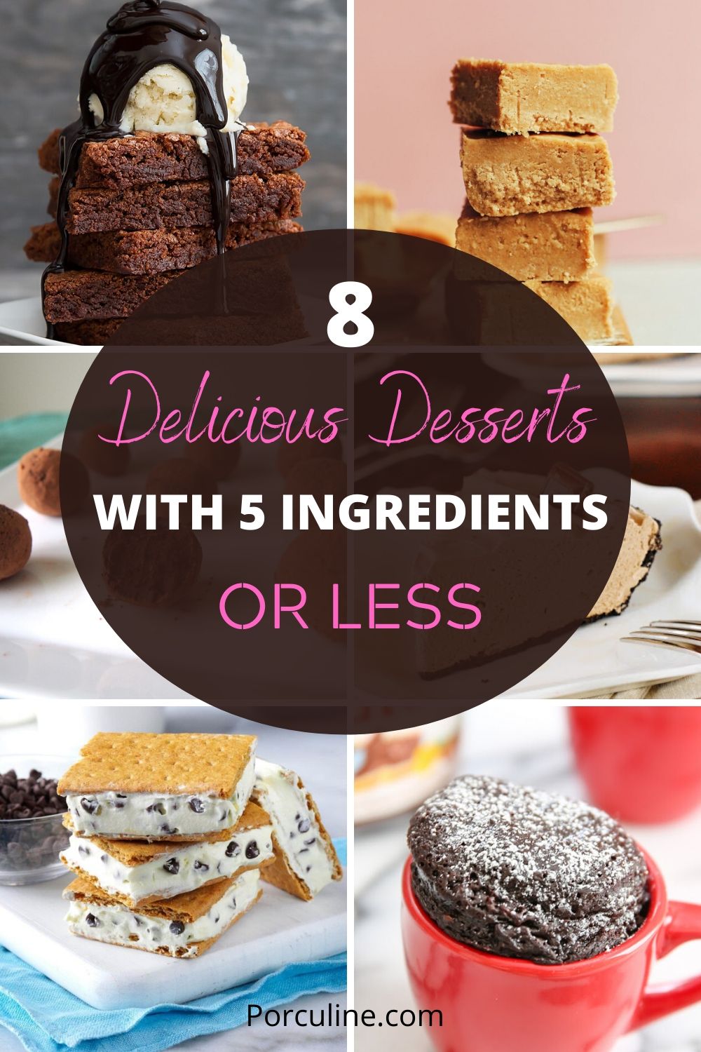 8 Delicious Desserts With 5 Ingredients or Less Pinterest Post