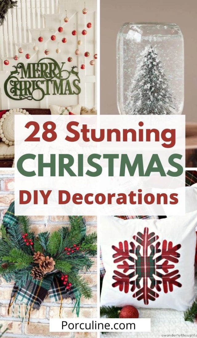 28 Stunning DIY Christmas Decoration Ideas For Your Home - Porculine