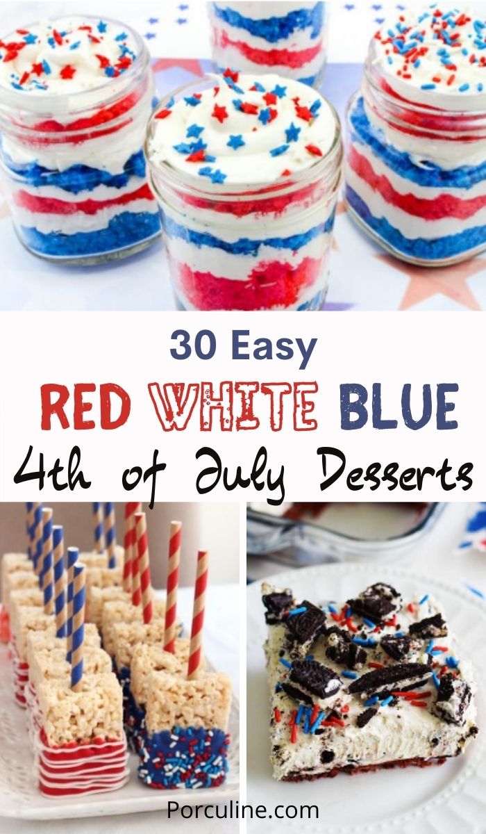 30 Festive 4th of July Desserts You Can Make - Porculine