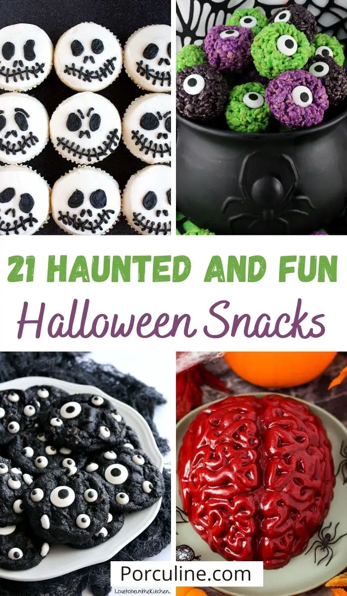 21 Easy Halloween Snacks That'll Make Your Day Spooktacular - Porculine