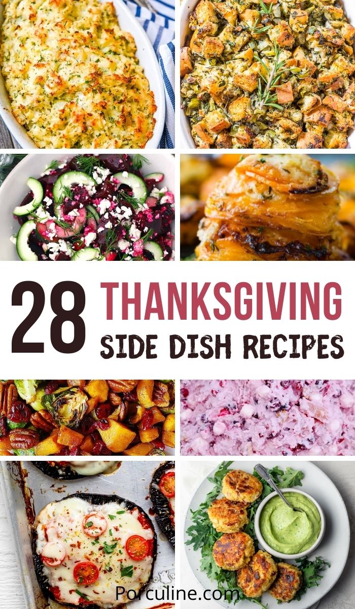 28 Best Thanksgiving Side Dishes That Will Impress Your Guests - Porculine
