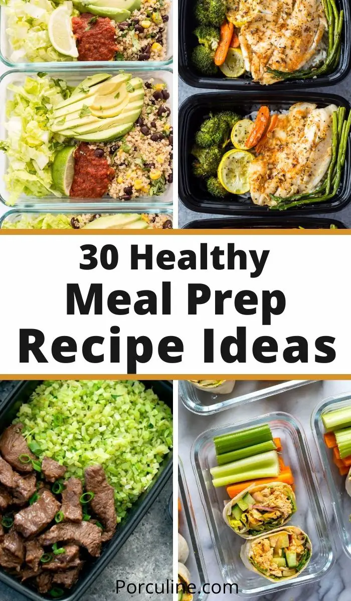 30 Easy and Healthy Meal Prep Ideas For Busy People - Porculine