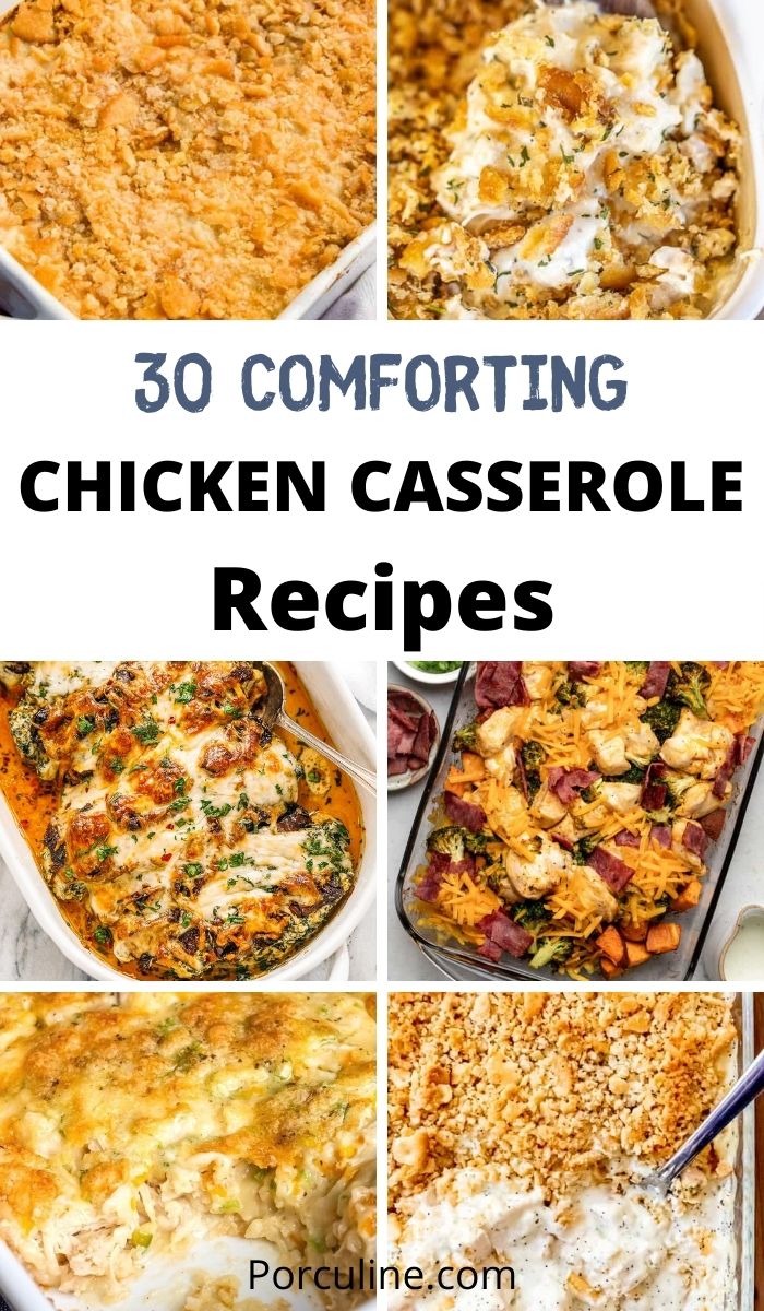 30 Easy Chicken Casserole Recipes to Make for Dinner Tonight - Porculine