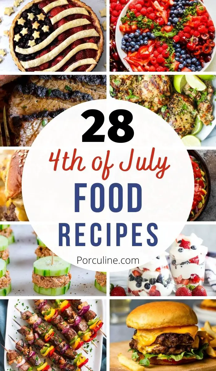 28 Festive Fourth of July Food Recipes for Fantastic Celebrations ...