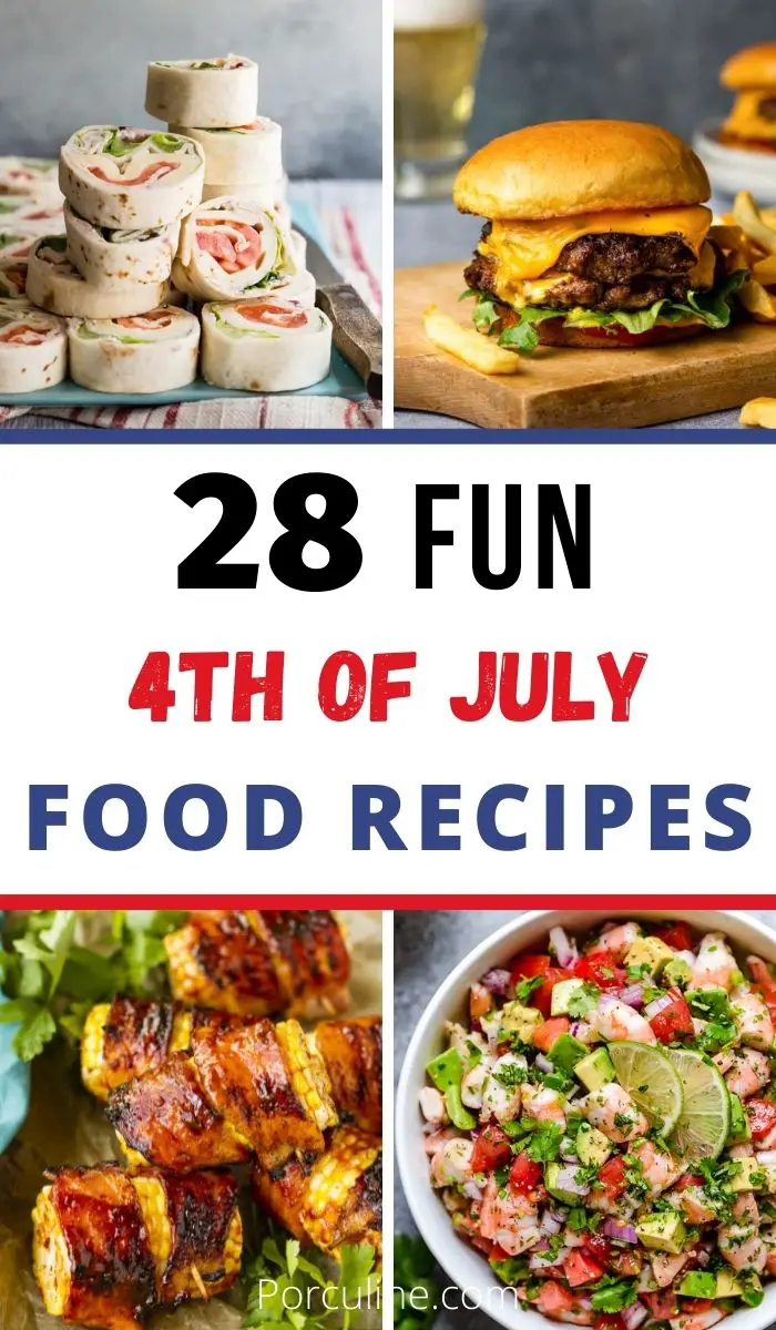 28 Festive Fourth of July Food Recipes for Fantastic Celebrations ...